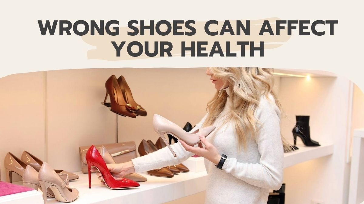 Health Benefits of Wearing the Right Shoes